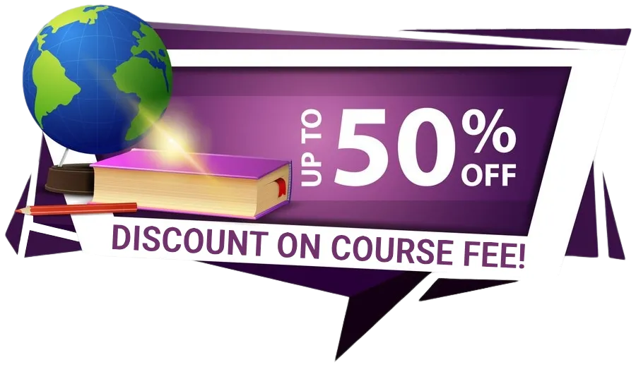 50% Discount on Course Fee!