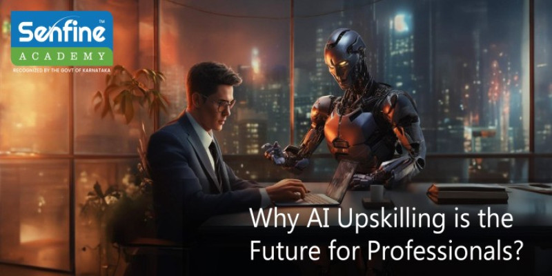 Why AI upskilling is future for the professionals?